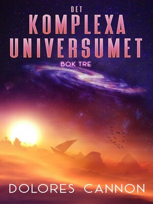cover image of Det Komplexa Universumet Bok Tre